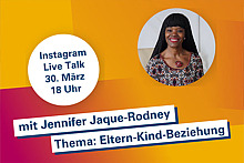 Eltern-Kind-Beziehung: Instagram Live Talk am 30. März