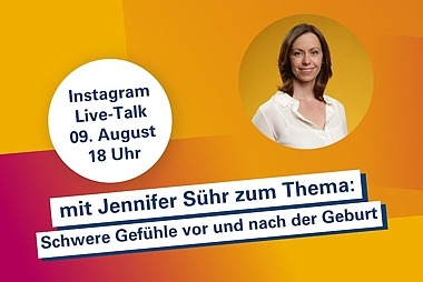 Schwere Gefühle vor und nach der Geburt: Instagram Live Talk am 09. August um 18 Uhr