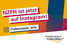 NZFH auf Instagram: @elternsein_info 